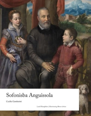 Cover image for 9781848224902 - Sofonisba Anguissola