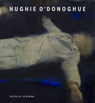 Cover image for 9781848226265 - Hughie O'Donoghue