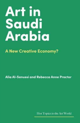Cover image for 9781848226395 - Art in Saudi Arabia