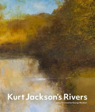 Cover image for 9781848226791 - Kurt Jackson's Rivers