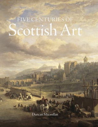 Cover image for 9781848227583 - Five Centuries of Scottish Art
