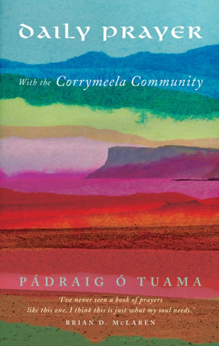 Cover image for 9781848258686 - Daily Prayer with the Corrymeela Community