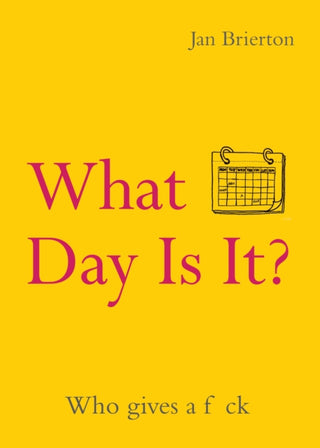 Cover image for 9781848408272 - What Day Is It?