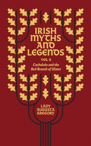 Cover image for 9781848408876 - Irish Myths and Legends Vol 2