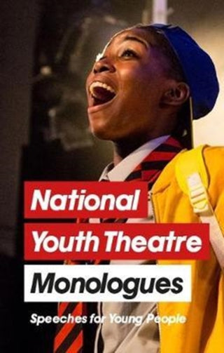 Cover image for 9781848426764 - National Youth Theatre Monologues