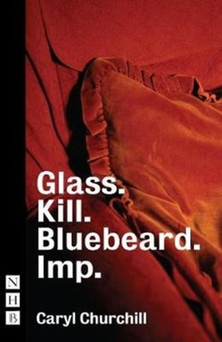 Cover image for 9781848428782 - Glass. Kill. Bluebeard. and Imp.