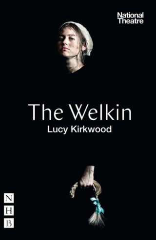 Cover image for 9781848429215 - The Welkin (NHB Modern Plays)