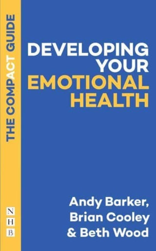 Cover image for 9781848429703 - Developing Your Emotional Health: The Compact Guide