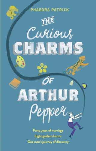 Cover image for 9781848455016 - The Curious Charms Of Arthur Pepper