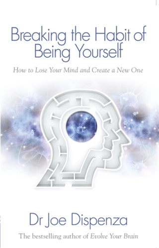 Supplemental image for 9781848508569 - Breaking the Habit of Being Yourself