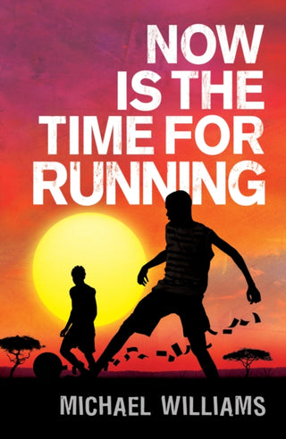 Cover image for 9781848530836 - Now is the Time for Running