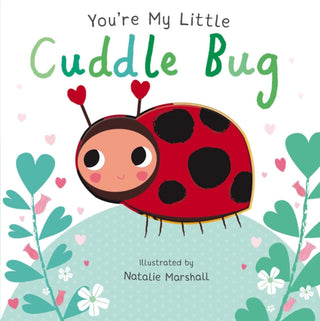 Cover image for 9781848576520 - You're My Little Cuddle Bug