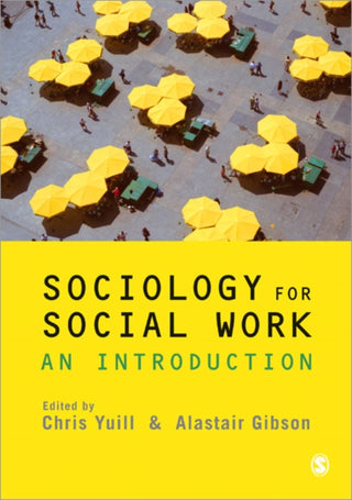 Cover image for 9781848606517 - Sociology for Social Work