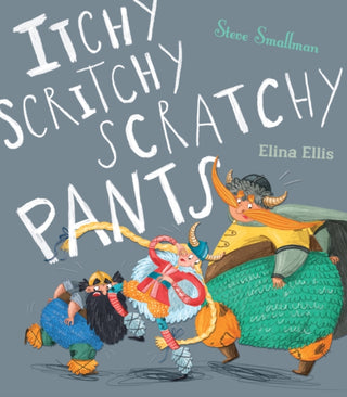 Cover image for 9781848699427 - Itchy, Scritchy, Scratchy Pants