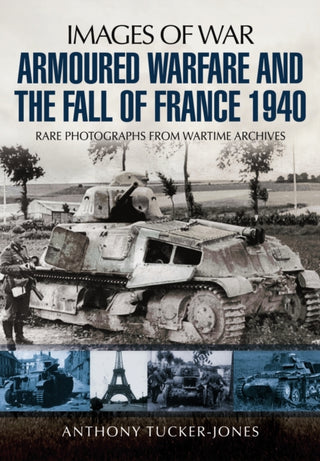 Supplemental image for 9781848846395 - Armoured Warfare and the Fall of France 1940