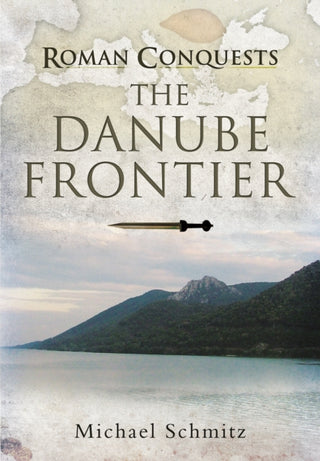 Supplemental image for 9781848848245 - Roman Conquests: The Danube Frontier