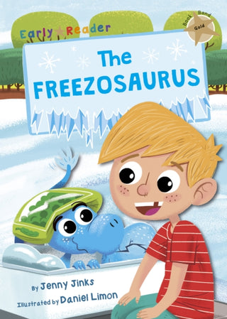Cover image for 9781848863897 - The Freezosaurus