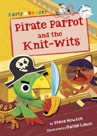 Cover image for 9781848863941 - Pirate Parrot and the Knit-wits