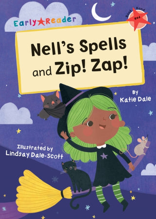 Cover image for 9781848864399 - Nell's Spells and Zip! Zap!
