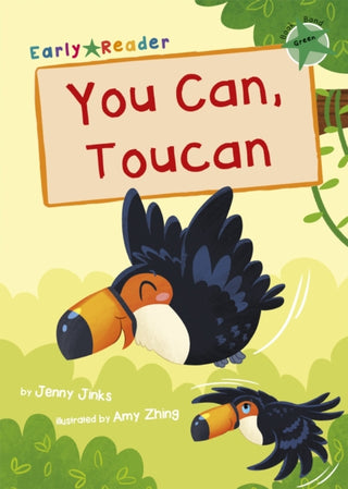 Cover image for 9781848866881 - You Can, Toucan