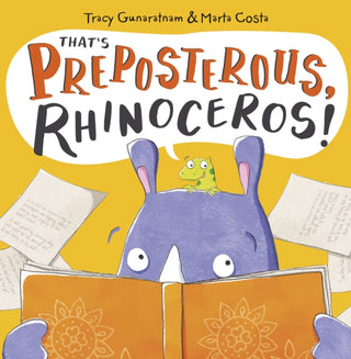 Cover image for 9781848867048 - That's Preposterous, Rhinoceros!