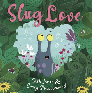 Cover image for 9781848868311 - Slug Love