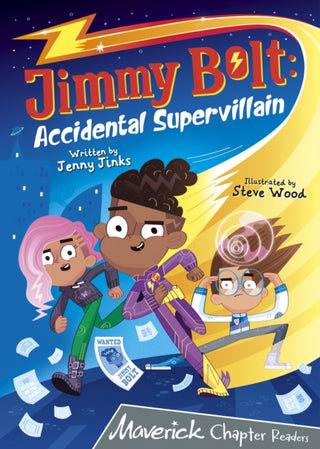 Cover image for 9781848868458 - Jimmy Bolt: Accidental Super Villain