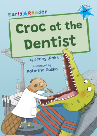 Cover image for 9781848868793 - Croc at the Dentist