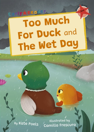 Cover image for 9781848869783 - Too Much For Duck and The Wet Day