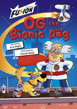 Cover image for 9781848869967 - Og the Bionic Dog