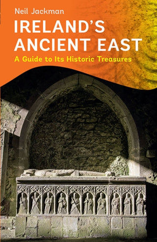 Cover image for 9781848892705 - Ireland's Ancient East