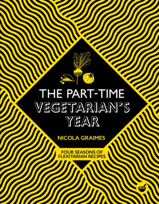 Cover image for 9781848993815 - The Part-Time Vegetarian's Year