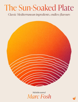 Cover image for 9781848994515 - The Sun-Soaked Plate