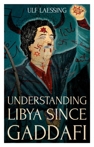 Cover image for 9781849048880 - Understanding Libya Since Gaddafi