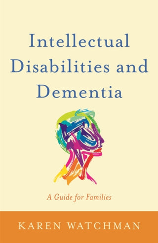 Supplemental image for 9781849056779 - Intellectual Disabilities and Dementia