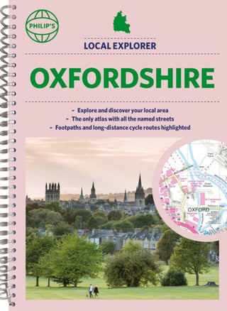 Cover image for 9781849076326 - Philip's Local Explorer Street Atlas Oxfordshire