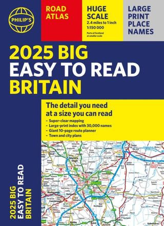 Cover image for 9781849076616 - 2025 Philip's Big Easy to Read Britain Road Atlas