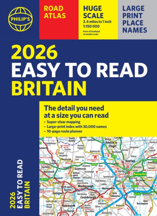 Cover image for 9781849077125 - 2026 Philip's Easy to Read Road Atlas of Britain