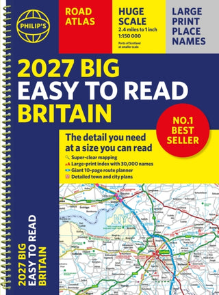 Cover image for 9781849077385 - 2027 Philip's Big Easy to Read Road Atlas of Britain (A3 Spiral)