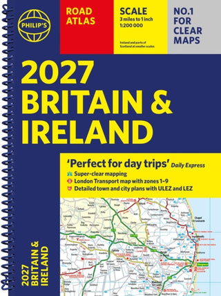 Cover image for 9781849077422 - Philip’s 2027 Road Atlas Britain & Ireland: Spiral A4 edition