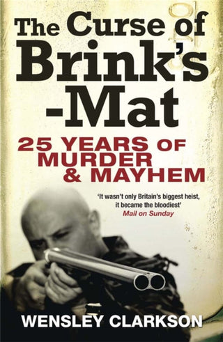 Cover image for 9781849163071 - The Curse of Brink's-Mat