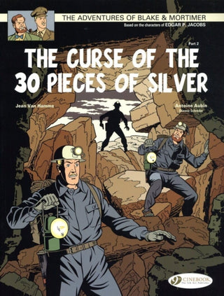 Cover image for 9781849181303 - Blake & Mortimer 14 - The Curse of the 30 Pieces of Silver Pt 2