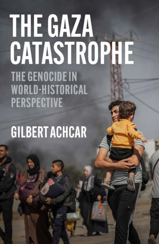 Cover image for 9781849250917 - The Gaza Catastrophe