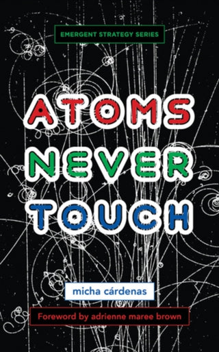 Cover image for 9781849355285 - Atoms Never Touch
