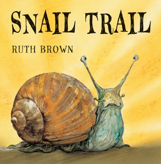 Cover image for 9781849392525 - Snail Trail