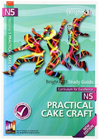 Cover image for 9781849483339 - BrightRED Study Guide N5 Hospitality: Practical Cake Craft New Edition