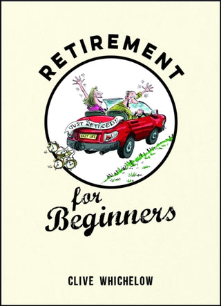 Supplemental image for 9781849537513 - Retirement for Beginners