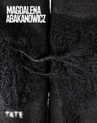 Cover image for 9781849766739 - Magdalena Abakanowicz