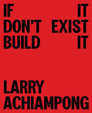 Cover image for 9781849768498 - Larry Achiampong