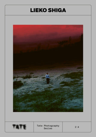 Cover image for 9781849768696 - Tate Photography: Lieko Shiga